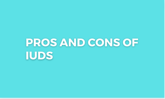 Pros and Cons of IUDs