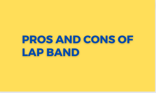 Pros and Cons of Lap Band