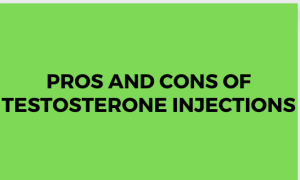 Read more about the article Pros and Cons of Testosterone Injections